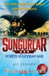 Sungurlar & Suriye Süleyman Şah