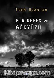 Bir Nefes ve Gökyüzü