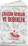 Çalışan Gençlik ve Değerler