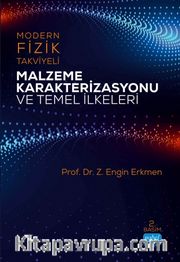 Modern Fizik Takviyeli Malzeme Karakterizasyonu ve Temel İlkeleri