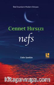 Cennet Hırsızı Nefs