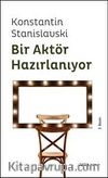 Bir Aktör Hazırlanıyor