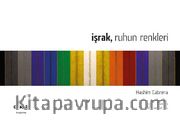 İşrak, Ruhun Renkleri
