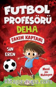 Futbol Profesörü Deha 1 / Takım Kaptanı