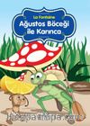 Ağustos Böceği İle Karınca
