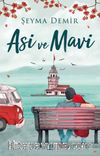 Asi ve Mavi