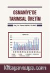 Osmaniye’de Tarımsal Üretim