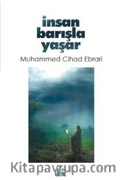 İnsan Barışla Yaşar