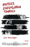 Mutsuz Çocukların Tanrısı