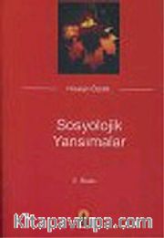 Sosyolojik Yansımalar
