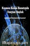Kosmos Resim Sanatında Uzaysal Boşluk