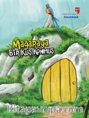 Mağaraya Bir Kuş Konmuş - Sorumluluk