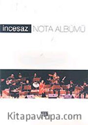İncesaz Nota Albümü
