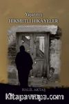 Yaşanmış Hikmetli Hikayeler