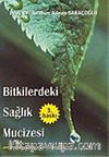 Bitkilerdeki Sağlık Mucizesi