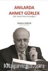 Anılarda Ahmet Gürlek & 50. Sanat Yılına Armağan)