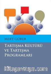 Tartışma Kültürü ve Tartışma Programları