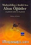 Muhyiddin-i Arabi'den Altın Öğütler