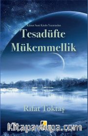 Tesadüfte Mükemmellik