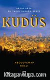 Arzın Arşa En Yakın Olduğu Şehir Kudüs