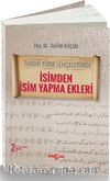 Tarihi Türk Lehçelerinde İsimden İsim Yapma Ekleri