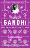 Gandhi: Umudun Direnişi