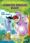 Yenmeyen Sebzeler Ülkesi / Yıldız Tozu Üçlüsü