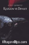 Kuzgun ve Devlet 