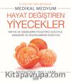 Hayat Değiştiren Yiyecekler