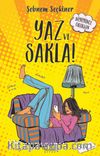 Yaz ve Sakla