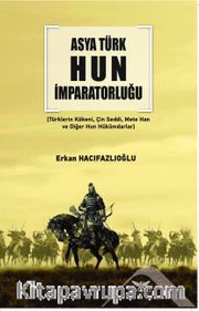 Asya Türk Hun İmparatorluğu