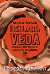 Irklara Veda & Yaşasın Biyolojik ve Kültürel Çeşitlilik