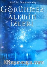 Görünmez Alemin İzleri