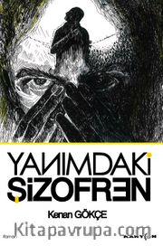 Yanımdaki Şizofren