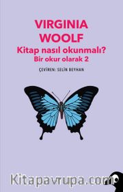Kitap Nasıl Okunmalı? <br /> Bir Okur Olarak 2