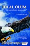 İdeal Ölüm & Girişimciliğin Anatomisi
