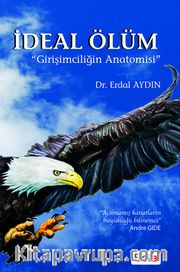 İdeal Ölüm <br /> Girişimciliğin Anatomisi