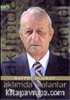 Aklımda Kalanlar