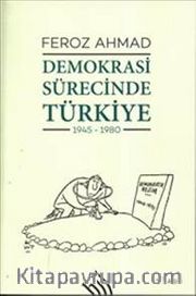 Demokrasi Sürecinde Türkiye (1945-1980)