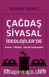 Çağdaş Siyasal İdeolojiler’de & Kuram - Yöntem - Güncel Yaklaşımlar