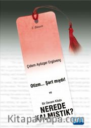 Otizm... Şart mıydı! <br /> Bir Devam Kitabı Nerede Kalmıştık?