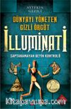 Dünyayı Yöneten Gizli Örgüt İlluminati