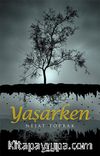 Yaşarken