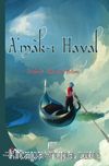 Amak-ı Hayal & Hayalin Derinlikleri