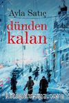 Dünden Kalan