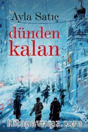 Dünden Kalan