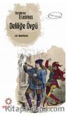 Deliliğe Övgü