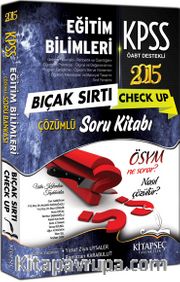 2015 KPSS Eğitim Bilimleri Bıçak Sırtı Çözümlü Soru Kitabı