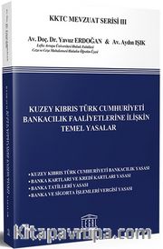 Kuzey Kıbrıs Türk Cumhuriyeti Bankacılık Faaliyetlerine İlişkin Temel Yasalar