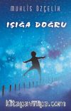 Işığa Doğru